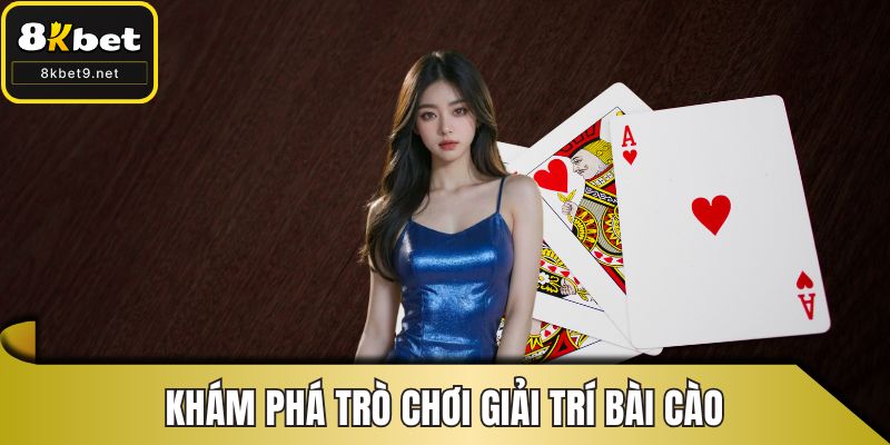 Khám phá trò chơi giải trí bài cào