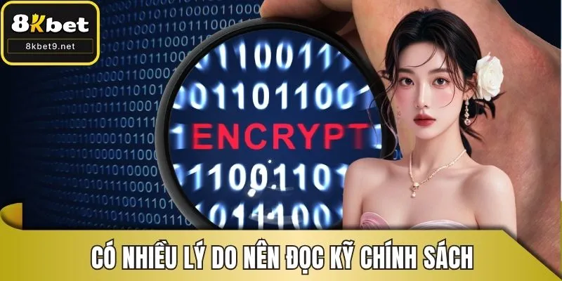Có nhiều lý do nên đọc kỹ chính sách